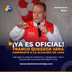 Franco Quezada será candidato a la alcaldía de Loja.