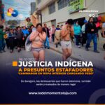 Aplicaron justicia indígena a presuntos estafadores en Saraguro