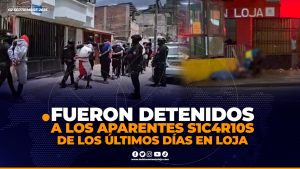 Sospechosos de mv3rt3s v10l3nt4s en Loja fueron aprehendidos por la policía.