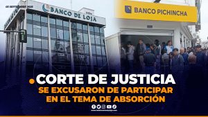 Seis jueces se excusaron en caso de fusión entre Banco de Loja y Banco Pichincha.