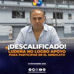 Iván Ludeña no consiguió el apoyo para el Sindicato de Choferes.
