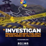 Autoridades investigan la presunta mv3rt3 v10l3nt4 de un ciudadano en San Pedro de Vilcabamba.