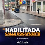 Calle Rocafuerte está habilitada anuncian autoridades.