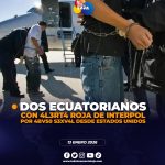 Dos ecuatorianos detenidos en Estados Unidos, son deportados desde dicho país, al tener alerta roja emitida por Interpol, acusados de d3l1tos s3xv4les contra menores.