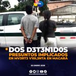 Dos detenidos en Macará, por presunta relación con un hecho v10l3nt0.