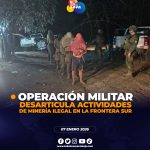 Golpe a la minería ilegal en la frontera sur deja 12 detenidos.