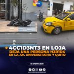Accidente de tránsito deja una persona herida en Loja