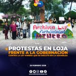 Protestas en los exteriores de la Gobernación de Loja, en contra de la Ley Minera.