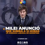 Argentina aprueba la ampliación de jornada laboral hasta 12 horas diarias.