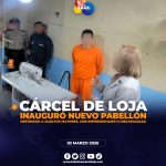 CPL LOJA inauguró nuevo pabellón, destinado para PPL’s adultas mayores, con enfermedades o discapacidad.
