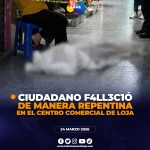 Ciudadano falleció en las inmediaciones del Mercado Centro Comercial de Loja.