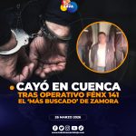 El ‘más buscado’ de Zamora fue detenido en Cuenca.