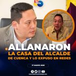 Allanan casa de alcalde de Cuenca