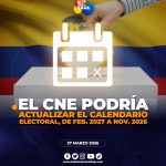 CNE podría actualizar el calendario electoral de febrero 2027 a noviembre 2026
