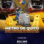 Metro de Quito, fue reconocido internacionalmente tras tener “el espacio más limpio del mundo”.