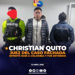 Capturan al juez Christian Quito Carpio cuando intentaba huir del país por el Caso Fachada.