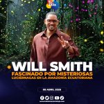¡Will Smith quedó fascinado con luciérnagas de colores en la Amazonía ecuatoriana!