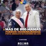 Sindicato de Choferes de Loja homenajeó a más de 800 madres en emotiva celebración.