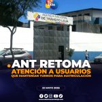 ANT Retoma la atención para matriculación vehicular desde este 22 de mayo.