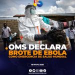 OMS declara emergencia internacional por nuevo brote de ébola ante riesgo de expansión en África