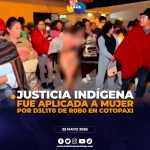 Justicia indígena sanciona a mujer investigada por presunto robo con escopolamina en Cotopaxi