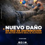Emergencia en Puerto Seco se registró un daño en la red de distribución
