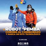 Pemba marca un hito en la robótica al completar pruebas extremas y alcanzar la cima del Chimborazo.