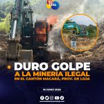 Ejército Ecuatoriano destruye maquinaria utilizada para minería ilegal en Macará