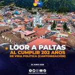 ¡Viva Paltas en sus 202 años de cantonización y Catacocha en sus 32 años como Patrimonio Cultural del Ecuador!