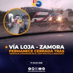 Vía Loja – Zamora permanece cerrada por falla geológica; vehículos quedaron atrapados en el lodo