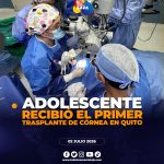 Hospital Pediátrico Baca Ortiz realiza histórico trasplante de córnea pediátrico en Ecuador