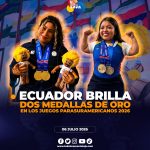 Ecuador conquista sus dos primeras medallas de oro en los Juegos Parasuramericanos 2026
