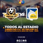 Liberta FC se enfrenta a Delfin SC en Loja.
