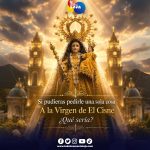¿Qué le pedirías a la Churonita?