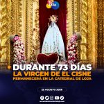 La Virgen de El Cisne permanecerá 73 días en la Catedral y retornará a El Cisne el próximo 1 de noviembre