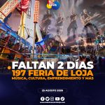 Feria de Loja edición 197, inicia el 27 de agosto.