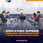 JUDICATURA SUPRIME UNIDADES ESPECIALIZADAS Y REDISTRIBUYE CASOS DE CORRUPCIÓN Y CRIMEN ORGANIZADO