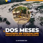 Han pasado dos meses desde la tragedia en Guadalupe