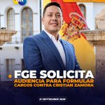 FGE solicita audiencia para formlación de cargos contra alcalde Cristian Zamora